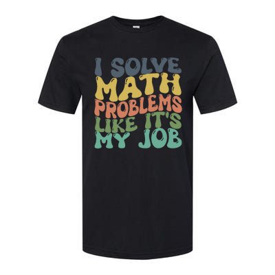 Math Teacher Joke Fun Best Math Quotes Softstyle CVC T-Shirt