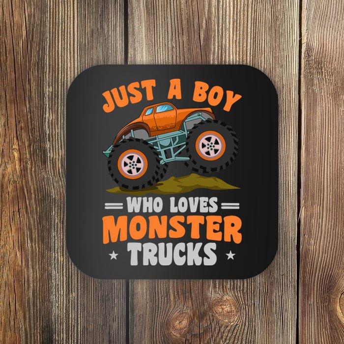 Monster Truck Just A Boy Who Loves Monster Trucks Coaster