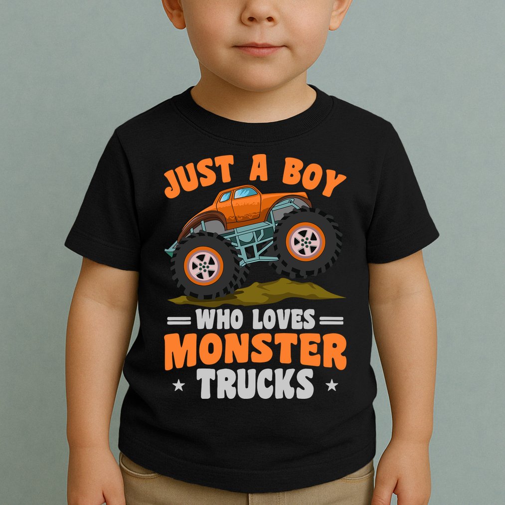 Monster Truck Just A Boy Who Loves Monster Trucks Toddler T-Shirt