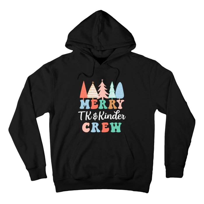 Merry TK & Kinder Crew Kindergarten Teacher Christmas Tree  Hoodie