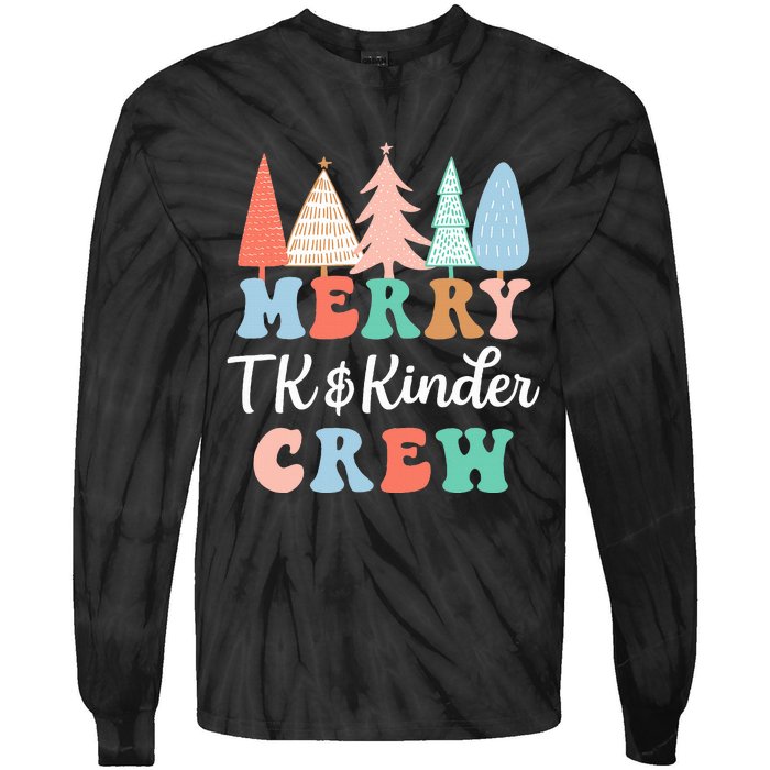 Merry TK & Kinder Crew Kindergarten Teacher Christmas Tree  Tie-Dye Long Sleeve Shirt