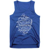 Memorial Tribute Keepsake Commemorative Bereavet Quote Funny Gift Tank Top