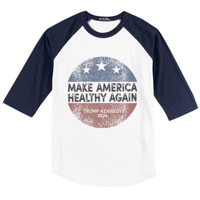 Maha Trump Kennedy 2024 Make America Healthy Again Baseball Sleeve Shirt