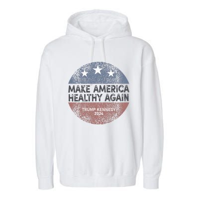 Maha Trump Kennedy 2024 Make America Healthy Again Garment-Dyed Fleece Hoodie