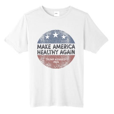 Maha Trump Kennedy 2024 Make America Healthy Again Tall Fusion ChromaSoft Performance T-Shirt