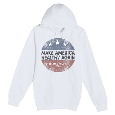 Maha Trump Kennedy 2024 Make America Healthy Again Premium Pullover Hoodie