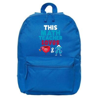 Math Teacher Loves Coffee And Pi Happy Pi Day Math Lover Meaningful Gift 16 in Basic Backpack