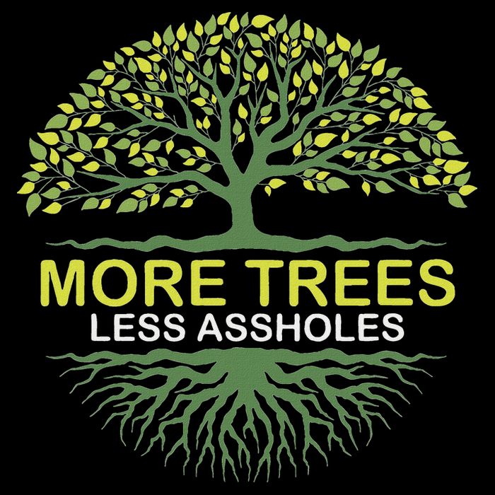 More Trees Less Assholes Environmentalist Earth Advocate Bucket Hat