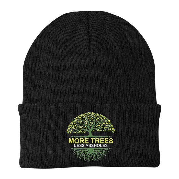 More Trees Less Assholes Environmentalist Earth Advocate Beanie