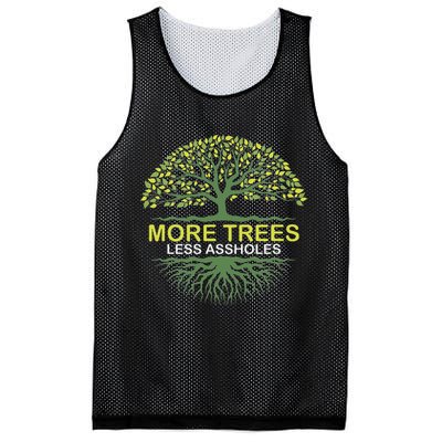 More Trees Less Assholes Environmentalist Earth Advocate Mesh Reversible Basketball Jersey Tank