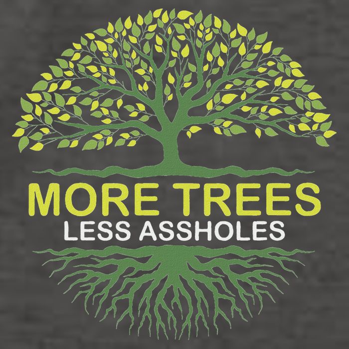 More Trees Less Assholes Environmentalist Earth Advocate Vector Backpack