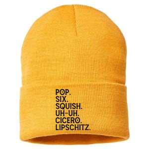 Musical Theater Lover Pop Six Squish Uh Uh Cicero Lipschitz Sustainable Knit Beanie