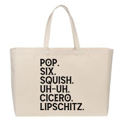 Musical Theater Lover Pop Six Squish Uh Uh Cicero Lipschitz Cotton Canvas Jumbo Tote