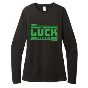 May The Luck Be With You Funny Saying Patricks Day Womens CVC Long Sleeve Shirt