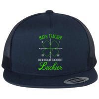 Math Teacher Like Regular Luckier St. PatrickS Day Shamrock Flat Bill Trucker Hat