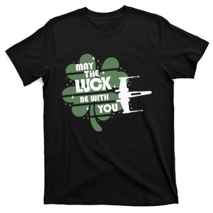 May The Luck Be With You T-Shirt