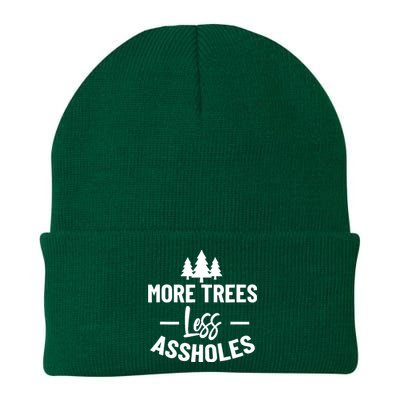 More Trees Less Assholes Design Funny Gift For Nature Lover Knit Cap Winter Beanie