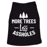 More Trees Less Assholes Design Funny Gift For Nature Lover Doggie Tank