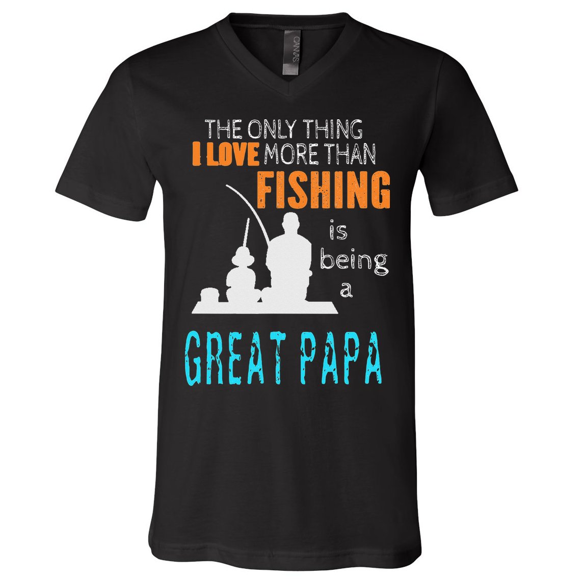 More Than Love Fishing Great Papa Special Great Grandpa V-Neck T-Shirt