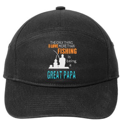 More Than Love Fishing Great Papa Special Great Grandpa 7-Panel Snapback Hat