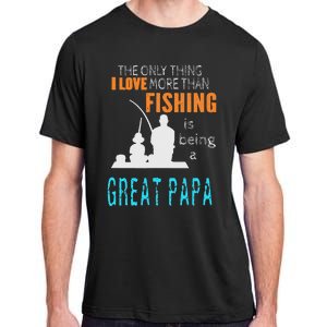 More Than Love Fishing Great Papa Special Great Grandpa Adult ChromaSoft Performance T-Shirt