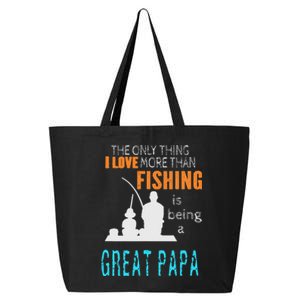 More Than Love Fishing Great Papa Special Great Grandpa 25L Jumbo Tote