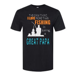 More Than Love Fishing Great Papa Special Great Grandpa Softstyle CVC T-Shirt