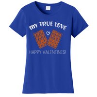 My True Love Happy Valentines Day Funny Chocolate Bar Lover Gift Women's T-Shirt