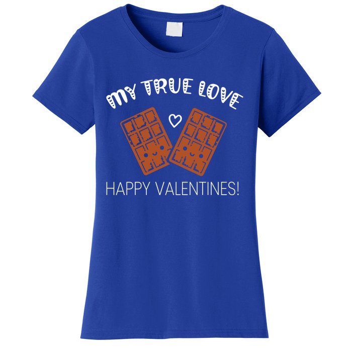 My True Love Happy Valentines Day Funny Chocolate Bar Lover Gift Women's T-Shirt