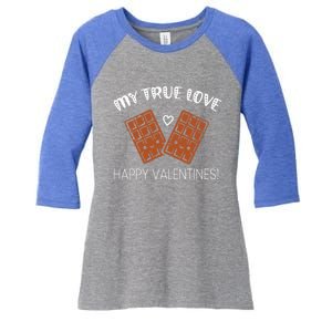 My True Love Happy Valentines Day Funny Chocolate Bar Lover Gift Women's Tri-Blend 3/4-Sleeve Raglan Shirt