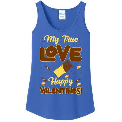 My True Love Happy Valentines Day Funny Chocolate Bar Lover Gift Ladies Essential Tank