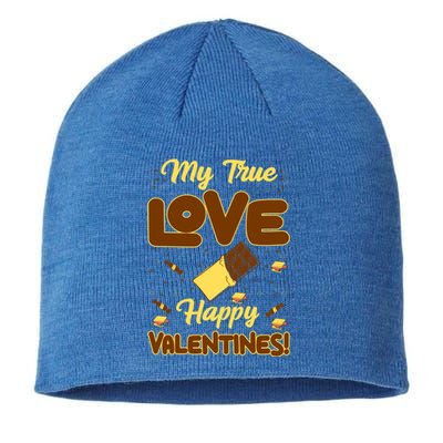 My True Love Happy Valentines Day Funny Chocolate Bar Lover Gift Sustainable Beanie