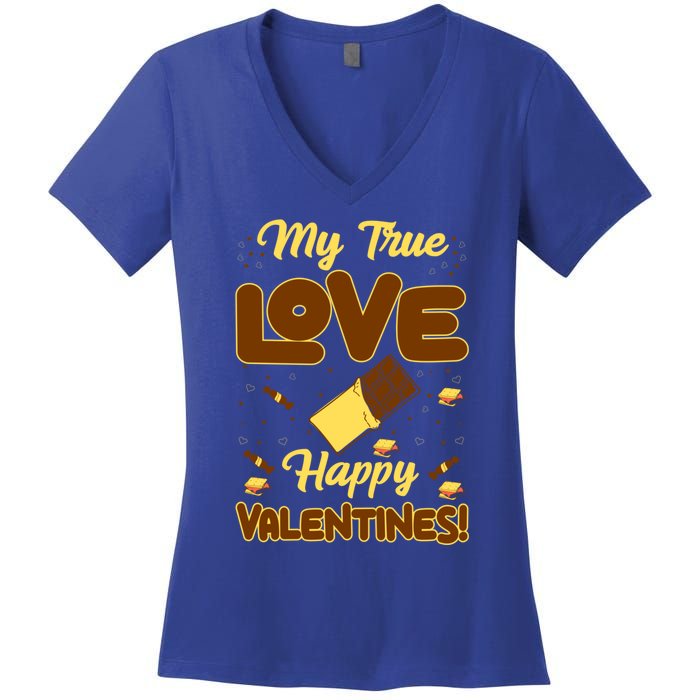 My True Love Happy Valentines Day Funny Chocolate Bar Lover Gift Women's V-Neck T-Shirt