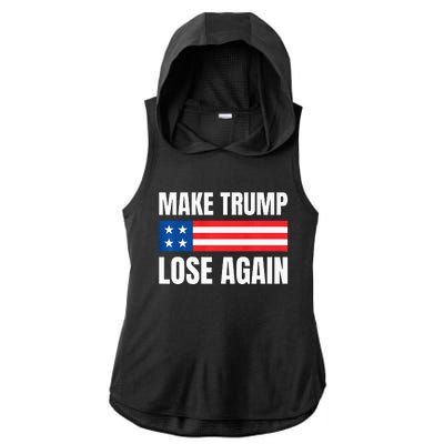 Make Trump Lose Again Election 2024 Premium Ladies PosiCharge Tri-Blend Wicking Draft Hoodie Tank