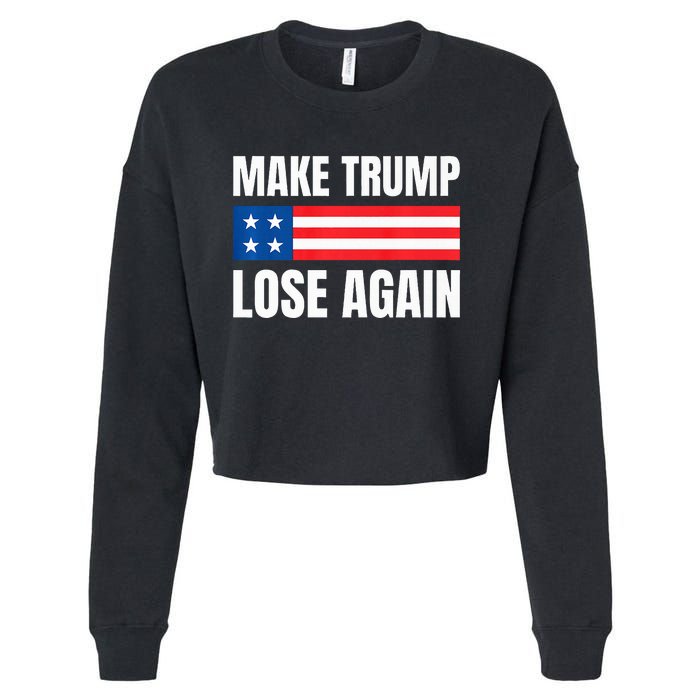 Make Trump Lose Again Election 2024 Premium Cropped Pullover Crew