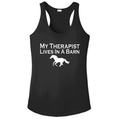 My Therapist Lives In A Barn Horse Lover Ladies PosiCharge Competitor Racerback Tank