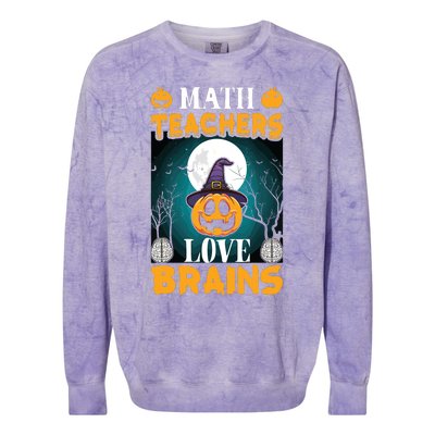 Math Teachers Love Brains Funny Halloween Math Teacher Colorblast Crewneck Sweatshirt