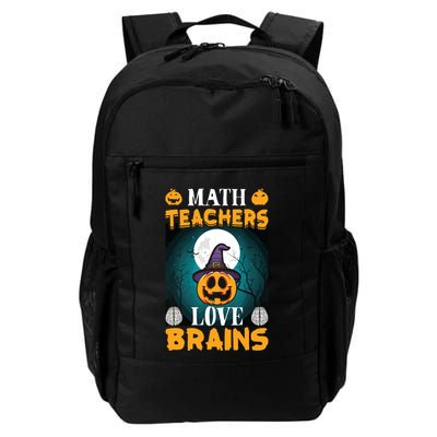 Math Teachers Love Brains Funny Halloween Math Teacher Backpack