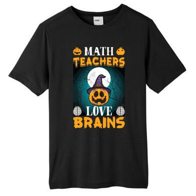 Math Teachers Love Brains Funny Halloween Math Teacher Tall Fusion ChromaSoft Performance T-Shirt