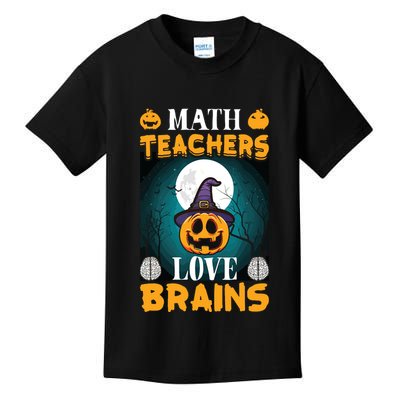 Math Teachers Love Brains Funny Halloween Math Teacher Kids T-Shirt