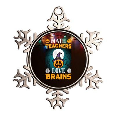 Math Teachers Love Brains Funny Halloween Math Teacher Metallic Star Ornament