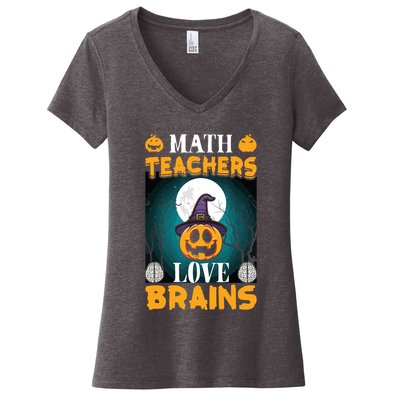 Math Teachers Love Brains Funny Halloween Math Teacher Women's V-Neck T-Shirt