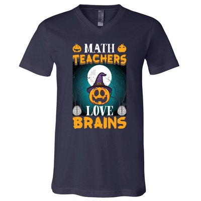 Math Teachers Love Brains Funny Halloween Math Teacher V-Neck T-Shirt