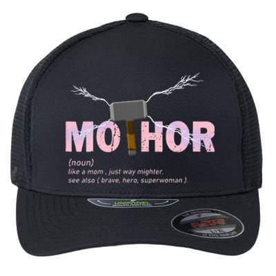 Mo Thor Like Mom Just Way Mightier Funny Mothers Day Flexfit Unipanel Trucker Cap