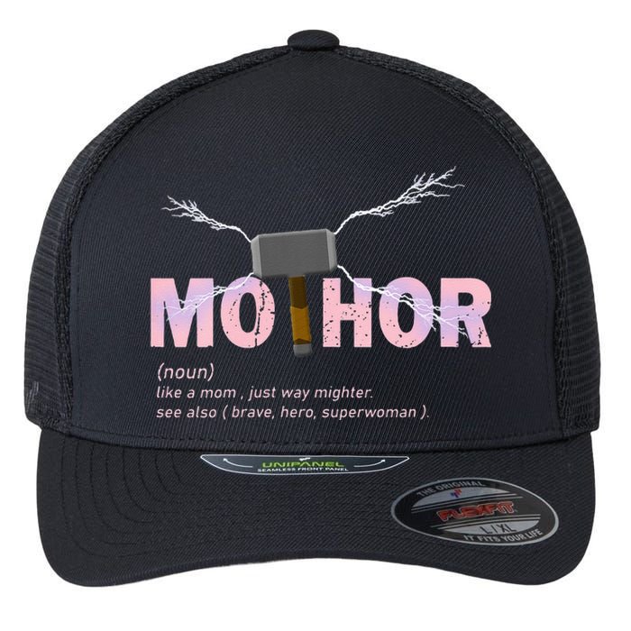 Mo Thor Like Mom Just Way Mightier Funny Mothers Day Flexfit Unipanel Trucker Cap