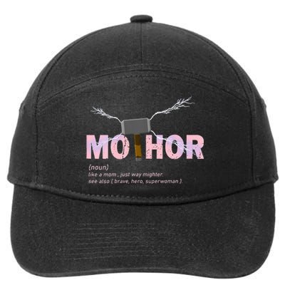 Mo Thor Like Mom Just Way Mightier Funny Mothers Day 7-Panel Snapback Hat