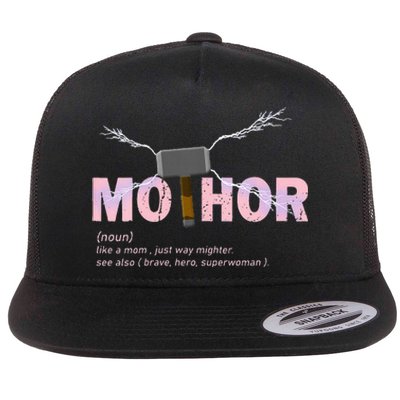 Mo Thor Like Mom Just Way Mightier Funny Mothers Day Flat Bill Trucker Hat