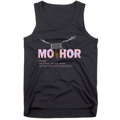 Mo Thor Like Mom Just Way Mightier Funny Mothers Day Tank Top