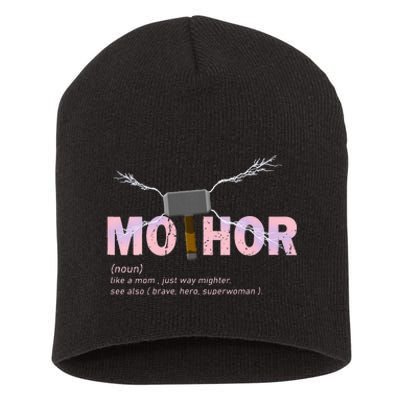 Mo Thor Like Mom Just Way Mightier Funny Mothers Day Short Acrylic Beanie