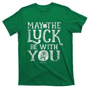 May The Luck Be With You St. Patrick's Day T-Shirt